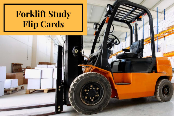 Forklift Licence Course Study Flip Cards